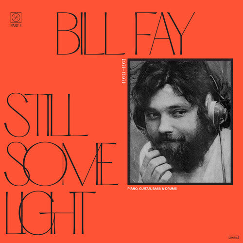Bill Fay - Todavía algo de luz: Parte 1 - LP