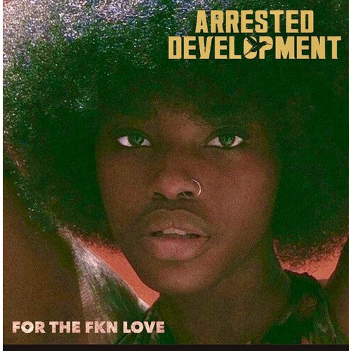 Arrested Development - For The Fkn Love - LP