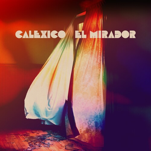 Calexico – El Mirador – LP