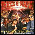 Three 6 Mafia - Live By Yo Rep (B.O.N.E. Dis) - 12" EP