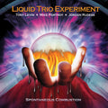 Liquid Trio Experiment - Spontaneous Combustion - LP