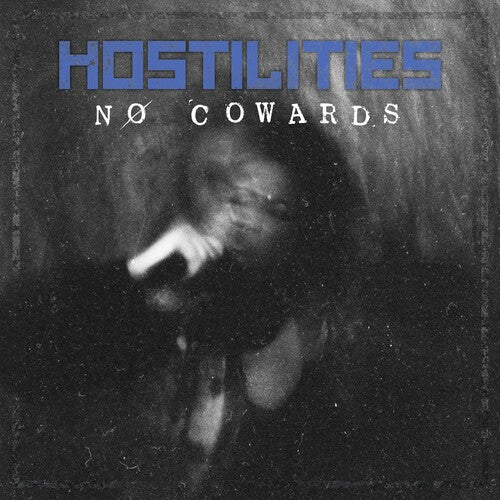 Hostilities -  NØ COWARDS - LP