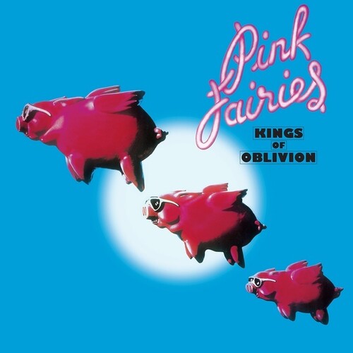 The Pink Fairies  - Kings of Oblivion - LP