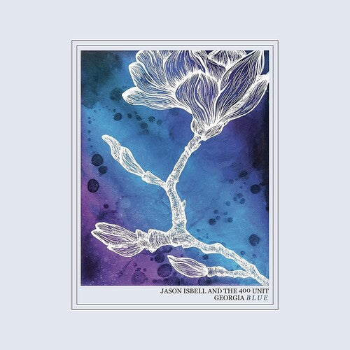 Jason Isbell & the 400 Unit - Georgia Blue - LP