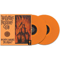 Electric Hellfire Club - Burn Baby Burn - LP