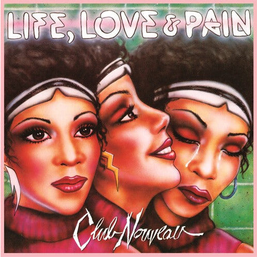 Club Nouveau - Life, Love & Pain - LP
