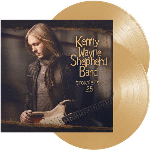 Kenny Wayne Shepherd -  Trouble Is... 25 - LP