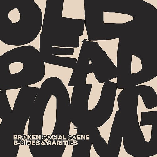 Broken Social Scene – ld Dead Young: B-Sides &amp; Rarities – LP