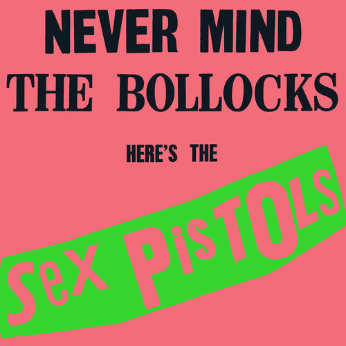 Sex Pistols - Never Mind The Bollocks Here's The Sex Pistols - Neon Green LP