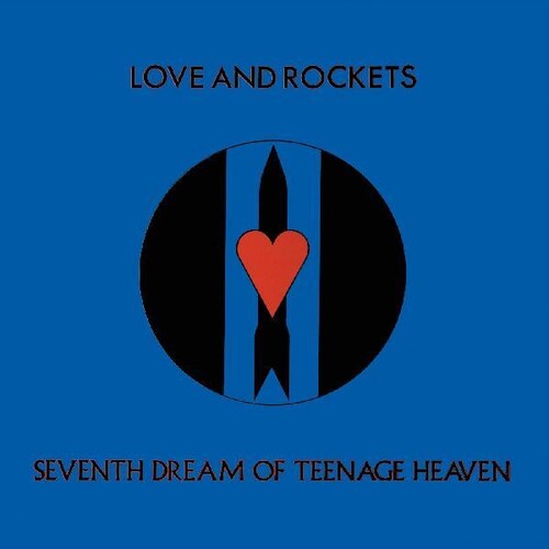 Love And Rockets - Seventh Dream Of Teenage Heaven - LP 