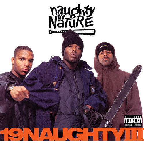 Naughty By Nature – 19 Naughty III (30. Jubiläum) – LP
