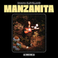 Shana Cleveland - Manzanita - LP