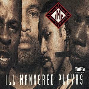 I.M.P -  Ill Mannered Playas - LP
