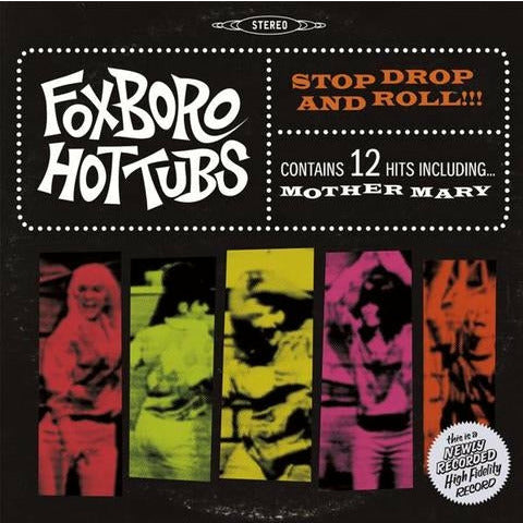 Foxboro Hottubs - ¡Deja de caer y rodar! -LP