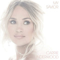Carrie Underwood - My Savior - LP