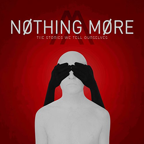 Nothing More - The Stories We Tell Ourselves - LP