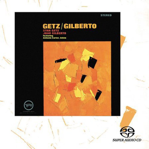 Stan Getz &amp; Joao Gilberto – Getz und Gilberto – SACD 