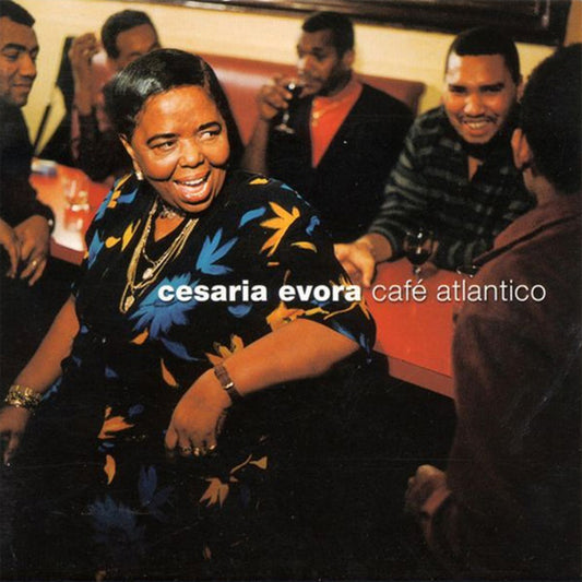 Cesaria Evora - Cafe Atlantico  - Pure Pleasure LP