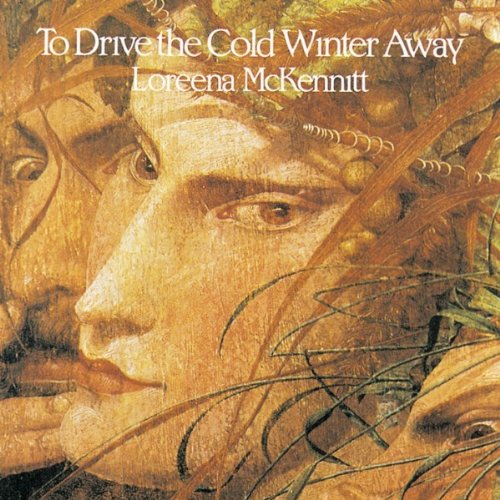 Loreena McKennitt – To Drive the Cold Winter Away – LP