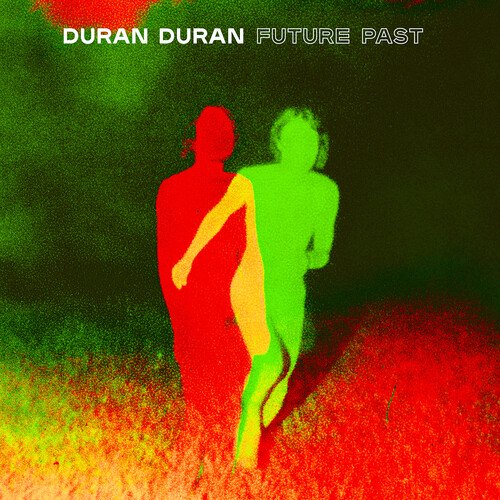 Duran Duran - FUTURE PAST - Indie LP