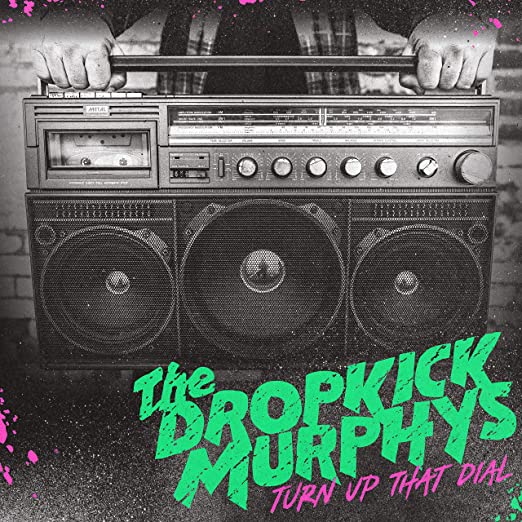 Dropkick Murphys - Turn Up That Dial - LP independiente