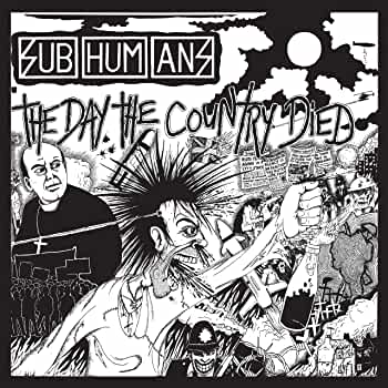 The Subhumans - El día que murió el país - LP independiente