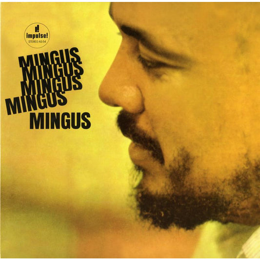 Charles Mingus - Mingus, Mingus, Mingus, Mingus, Mingus - Analogue Productions 45rpm LP