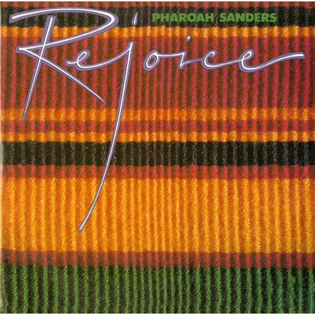 Pharoah Sanders – Rejoice – Pure Pleasure LP