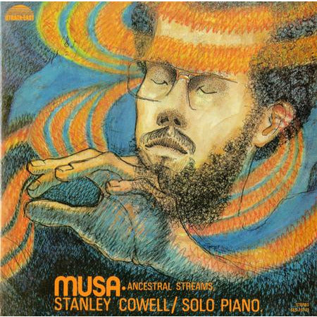 Stanley Cowell - Musa-Ancestral Streams - Pure Pleasure LP