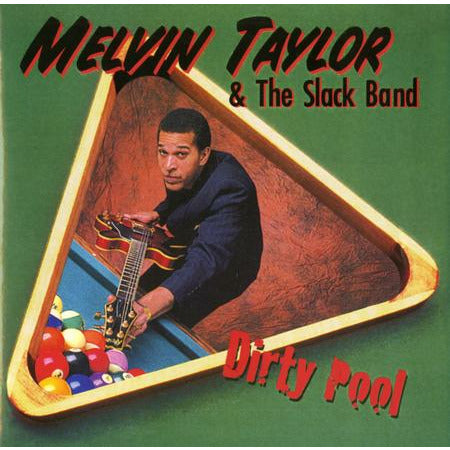 Melvin Taylor &amp; The Slack Band – Dirty Pool – Pure Pleasure LP