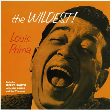 Louis Prima con Keely Smith, Sam Butera y los testigos - The Wildest - Pure Pleasure LP