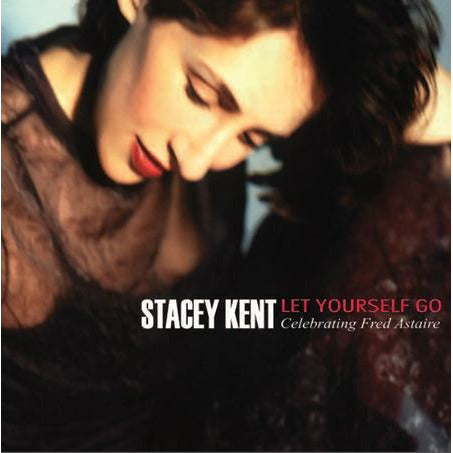 Stacey Kent - Let Yourself Go - Pure Pleasure LP