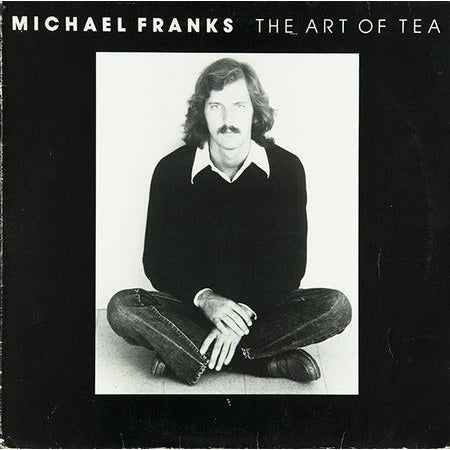 Michael Franks – The Art Of Tea – Speakers Corner LP