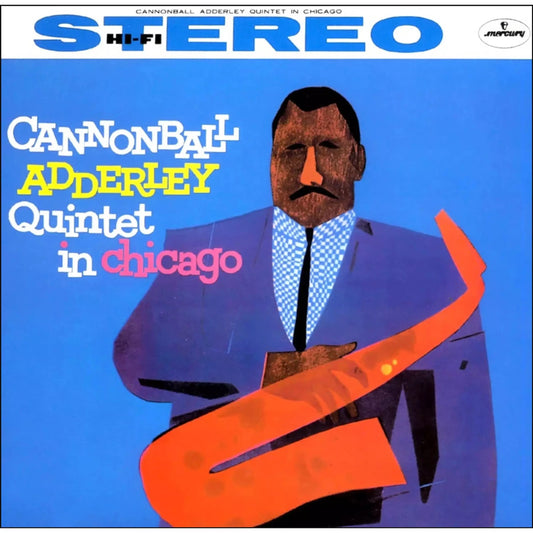 Cannonball Adderley Quintet - In Chicago - Verve Series LP