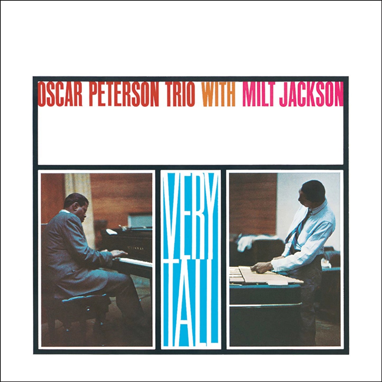 Oscar Peterson Trio with Milt Jackson - Very Tall - Verve Series LP