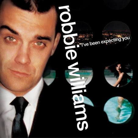 Robbie Williams – I've Been Expecting You – LP 