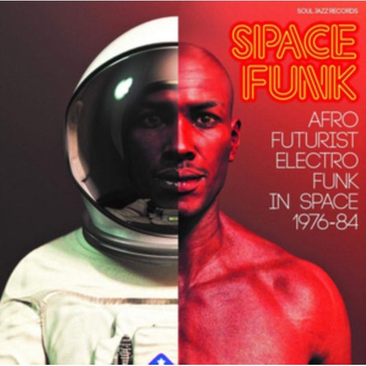 Verschiedenes – Space Funk – Afro-futuristischer Elektro-Funk im Weltraum 1976–84 – LP