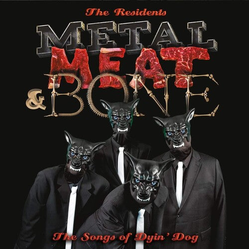 The Residents – Metal Meat &amp; Bone: The Songs Of Dyin‘ Dog – LP