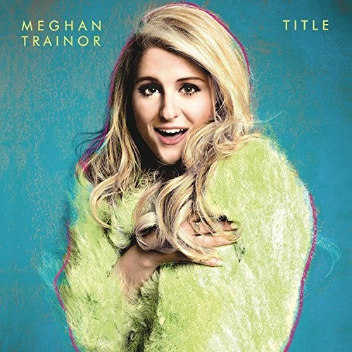 Meghan Trainor - Title - LP