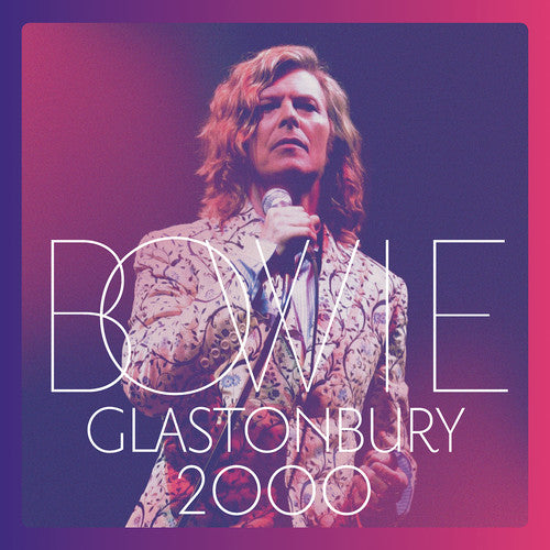 David Bowie - Glastonbury 2000 - LP