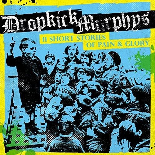 Dropkick Murphys – 11 Short Stories of Pain &amp; Glory – LP