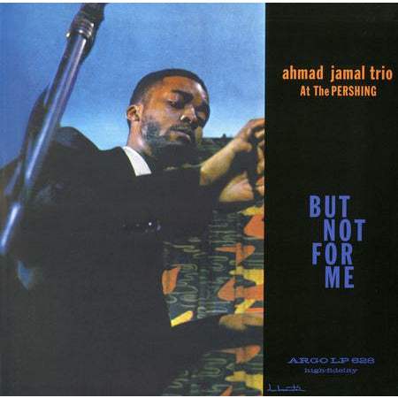 Ahmad Jamal Trio - Ahmad Jamal At The Pershing  - Analogue Productions LP