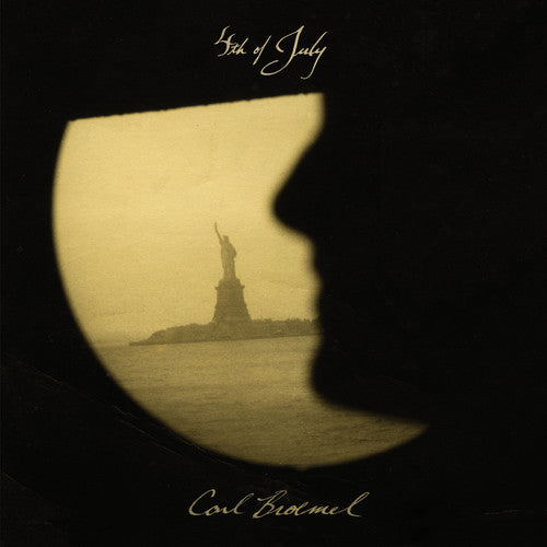 Carl Broemel - 4 de julio - LP