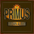 Primus - Álbum Marrón - LP