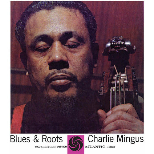 Charles Mingus - Blues & Roots  - LP