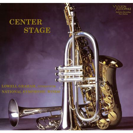 Lowell Graham & National Symphonic Winds - Center Stage - Wilson 33rpm LP