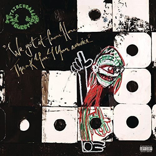 A Tribe Called Quest - We Got It From Here: Thank You 4 Your Service - LP