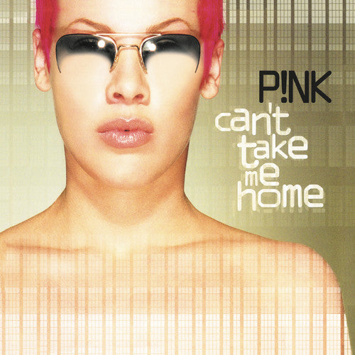 Pink - Can't Take Me Home - LP