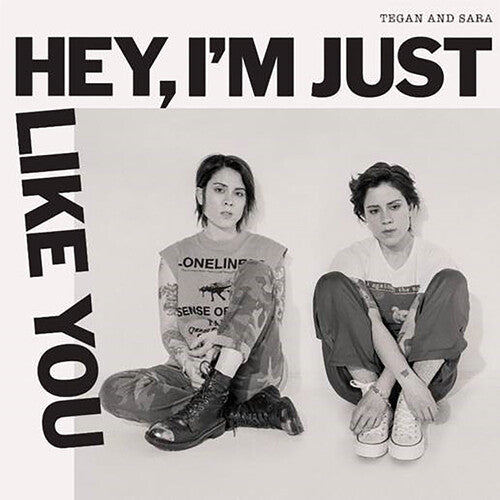 Tegan and Sara - Hey, I'm Just Like You - LP
