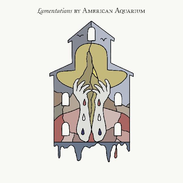 American Aquarium - Lamentations  - LP